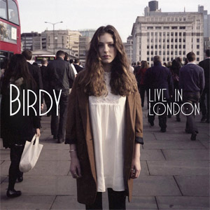Disco Live In London de Birdy