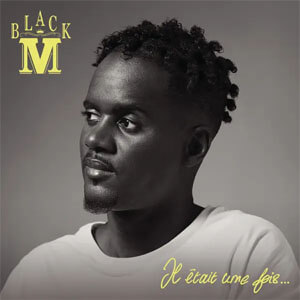Disco Il Etait Une Fois... de Black M