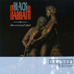 Disco The Eternal Idol (Deluxe Expanded Edition)  de Black Sabbath