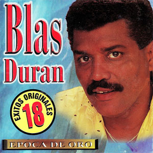 Disco 18 Éxitos Originales Época de Oro de Blas Durán