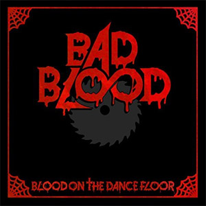 Disco Bad Blood (Deluxe Edition) de Blood On The Dance Floor