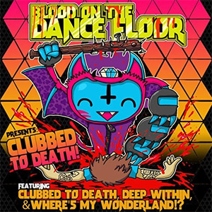 Disco Clubbed to Death de Blood On The Dance Floor