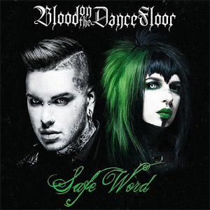 Disco Safe Word de Blood On The Dance Floor