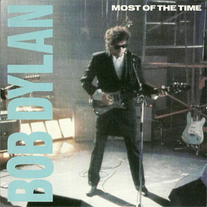 Disco Most Of The Time de Bob Dylan