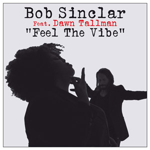 Disco Feel The Vibe de Bob Sinclar