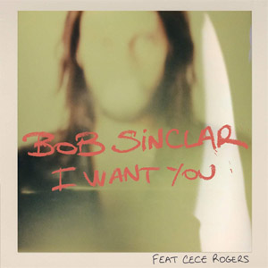 Disco I Want You (Ep) de Bob Sinclar