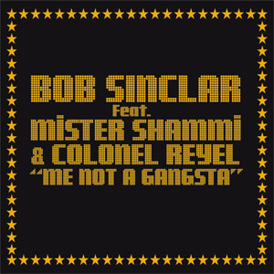 Disco Me Not A Gangsta de Bob Sinclar