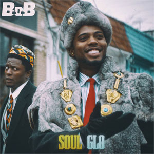 Disco Soul Glo de B.o.B.