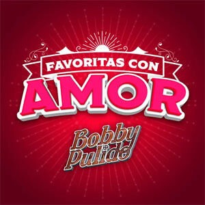 Disco Favoritas Con Amor de Bobby Pulido