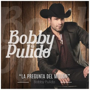 Disco La Pregunta Del Millón  de Bobby Pulido