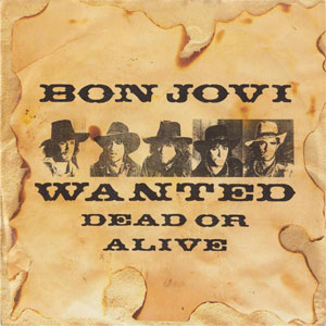 Disco Wanted Dead Or Alive de Bon Jovi 