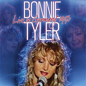 Disco Live In Germany 1993 de Bonnie Tyler