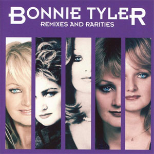 Disco Remixes And Rarities de Bonnie Tyler