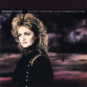 Disco Secret Dreams And Forbidden Fire de Bonnie Tyler