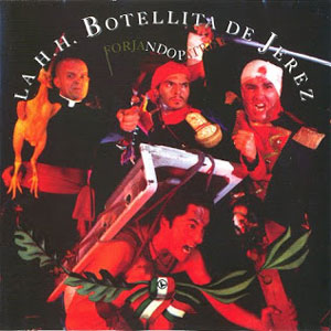 Disco Forjando Patria de Botellita de Jerez