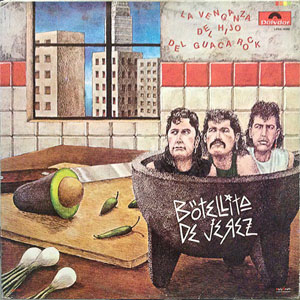 Disco La Venganza Del Hijo Del Guacarock de Botellita de Jerez