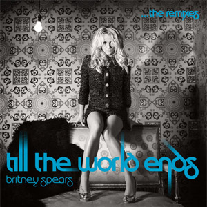 Disco Till The World Ends (The Remixes) de Britney Spears