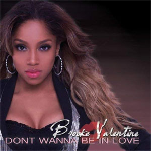 Disco Don't Wanna Be in Love  de Brooke Valentine