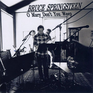 Disco O Mary Don't You Weep de Bruce Springsteen