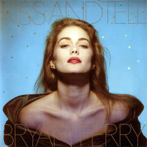 Disco Kiss And Tell de Bryan Ferry