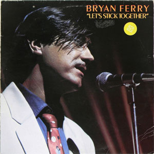 Disco Let's Stick Together de Bryan Ferry