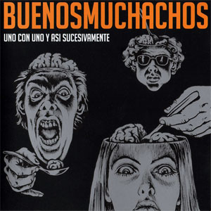 Disco Uno Con Uno Y Así Sucesivamente de Buenos Muchachos