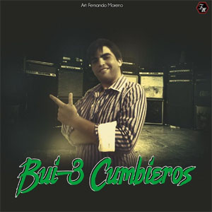 Disco Amor, Perdón, Libertad y Justicia de Bui-3 Cumbieros