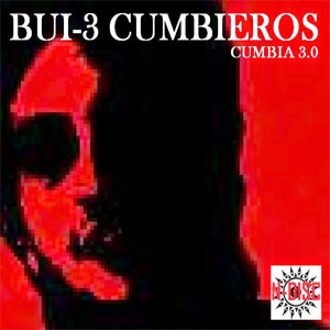 Disco Cumbia 3.0 de Bui-3 Cumbieros