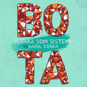 Disco Bota de Buraka Som Sistema