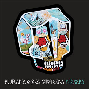 Disco Komba de Buraka Som Sistema