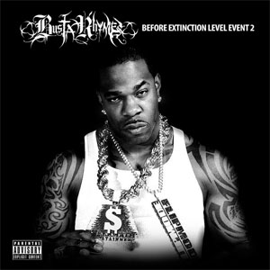 Disco Before Extinction Level Event 2 de Busta Rhymes