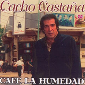 Disco Café La Humedad de Cacho Castaña