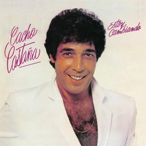 Disco Estoy Cambiando de Cacho Castaña