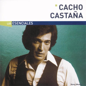 Disco Los Esenciales de Cacho Castaña