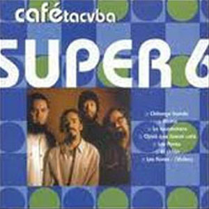 Disco Super 6 de Café Tacvba