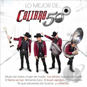 Disco Lo Mejor De Calibre 50 de Calibre 50