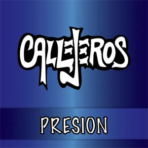 Disco Presión de Callejeros