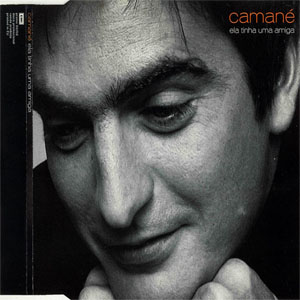 Disco Ela Tinha Uma Amiga de Camané