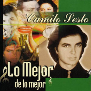 Disco Lo Mejor De Lo Mejor de Camilo Sesto
