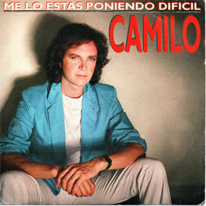 Disco Me Lo Estás Poniendo Difícil de Camilo Sesto