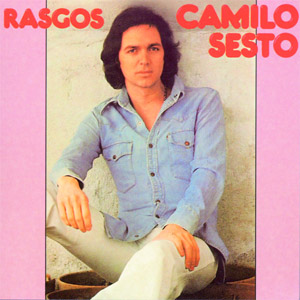 Disco Rasgos de Camilo Sesto