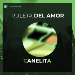 Disco Ruleta del amor de Canelita
