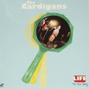 Disco Life The True Story de Cardigans