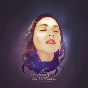 Disco Vez Primera (Noyte Remix) de Carla Morrison