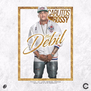 Disco Muy Debil de Carlitos Rossy