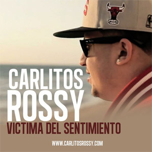Disco Víctima Del Sentimiento de Carlitos Rossy