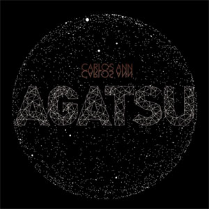 Disco Agatsu de Carlos Ann