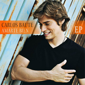 Disco Amarte Bien (Ep) de Carlos Baute