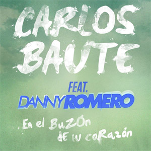 Disco En El Buzón De Tu Corazón (Remix) de Carlos Baute