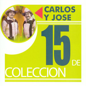 Disco 15 De Colección de Carlos y José